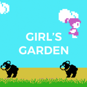 GIRL'S GARDEN